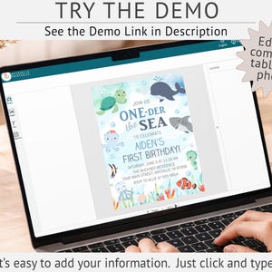 May include: A laptop displays a colorful invitation design with the text "ONE-DER the SEA" and "AIDEN'S FIRST BIRTHDAY!". The design features cartoon sea creatures like a turtle, whale, shark, and octopus. The screen also shows the text "TRY THE DEMO" and "Edit on computer, tablet, or phone."