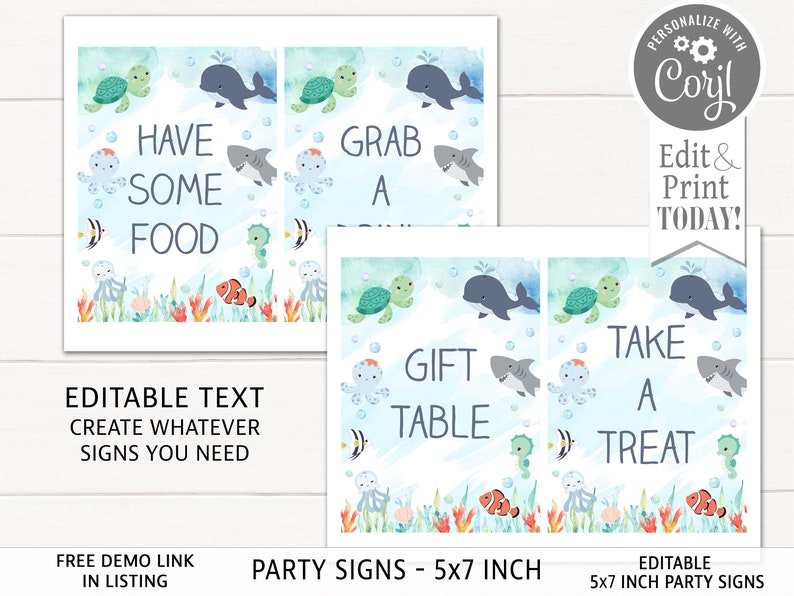 May include: Printable 5x7 inch party signs with an under the sea theme. The signs feature a blue, green, and orange watercolor background with illustrations of sea creatures like an octopus, seahorse, turtle, and whale. The signs have editable text that says "Have Some Food", "Grab A Treat", "Gift Table", and "Take A Treat".