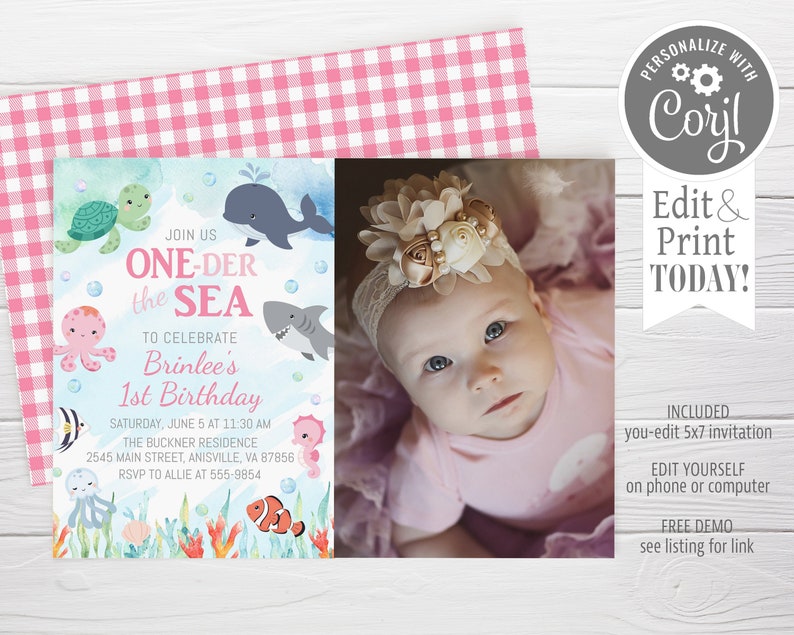 May include: A pink and blue invitation with a watercolor background featuring sea creatures. The invitation says "One-der the Sea" and is for a 1st birthday. The invitation has a photo placeholder and text that says "Join us to celebrate Brinlee's 1st Birthday".