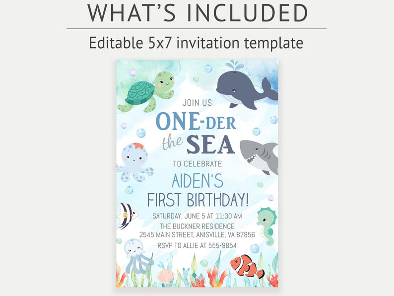 May include: A 5x7 inch invitation template with an underwater theme. The design features cartoon sea creatures like a turtle, whale, shark, and seahorse. The text reads "ONE-DER the SEA" and announces a first birthday celebration.