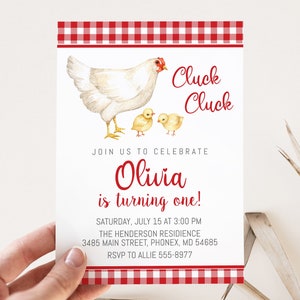 May include: A red and white checkered invitation with a watercolor illustration of a white hen and two chicks. The text reads "Cluck Cluck Join us to celebrate Olivia is turning one! Saturday, July 15 at 3:00 PM The Henderson Residence 3485 Main Street, Phonex, MD 54685 RSVP to Allie 555-8977"