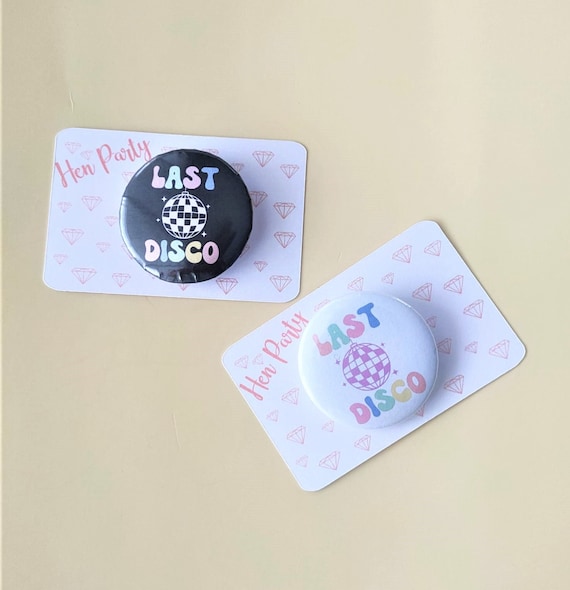 Last Disco Bachelorette pin favor Hen party badge gift Bachelorette Party favor accessories bridal party gifts hen do bride pin
