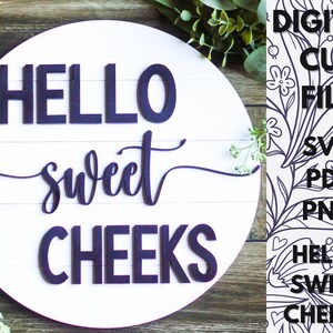 Hello Sweet Cheeks SVG, Washroom Sign SVG, Bathroom SVG, Sweet Cheeks Cut File Sign, Laser Cut File, Glowforge Cut File, Home Decor File
