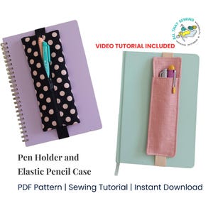 Pen Pouch Notebook Strap Sewing Pattern, Bookmark for Notebook, Sewig Pattern with Video