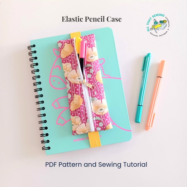 Pen Sleeve Pattern, Journal Pen Pouch, Pencil Sleeve Pattern, Elastic Pencil Case - PDF Sewing Pattern