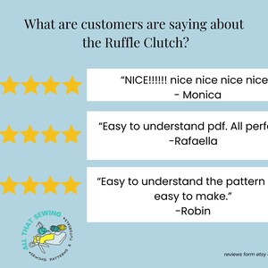 May include: A light blue graphic featuring the text What are customers are saying about the Ruffle Clutch? with three rows of five yellow stars. Each row includes a customer review quote from Monica, Rafaella, and Robin, plus a circular logo.