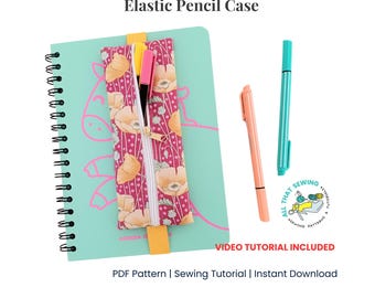 Pen Sleeve Pattern, Journal Pen Pouch, Pencil Sleeve Pattern, Elastic Pencil Case - PDF Sewing Pattern