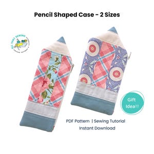 Pencil Shaped Case Pattern, Quilted Pencil Case, Zipper Pen Pouch, Teacher Pencil Pouch, PDF, Sewing Pattern
