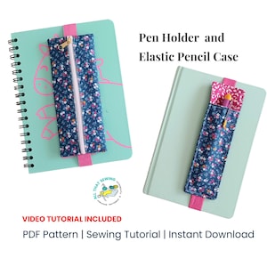 Pen Holder and Elastic Pencil Case Sewing Pattern Bundle, DIY Journal and Planner Accessories, PDF Sewing Patterns