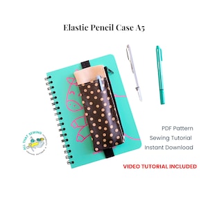 Patrón de costura para estuche de lápices DIY: Estuche elástico tamaño A5 (patrón PDF)