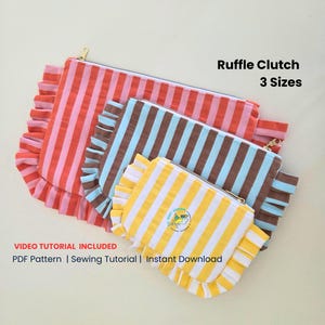 May include: Three fabric ruffle clutch bags in three sizes, featuring vertical stripes in red and pink, brown and light blue, and yellow and white. Each clutch has a gold zipper and a ruffled edge. Text reads: Ruffle Clutch 3 Sizes, VIDEO TUTORIAL INCLUDED, PDF Pattern | Sewing Tutorial | Instant Download.