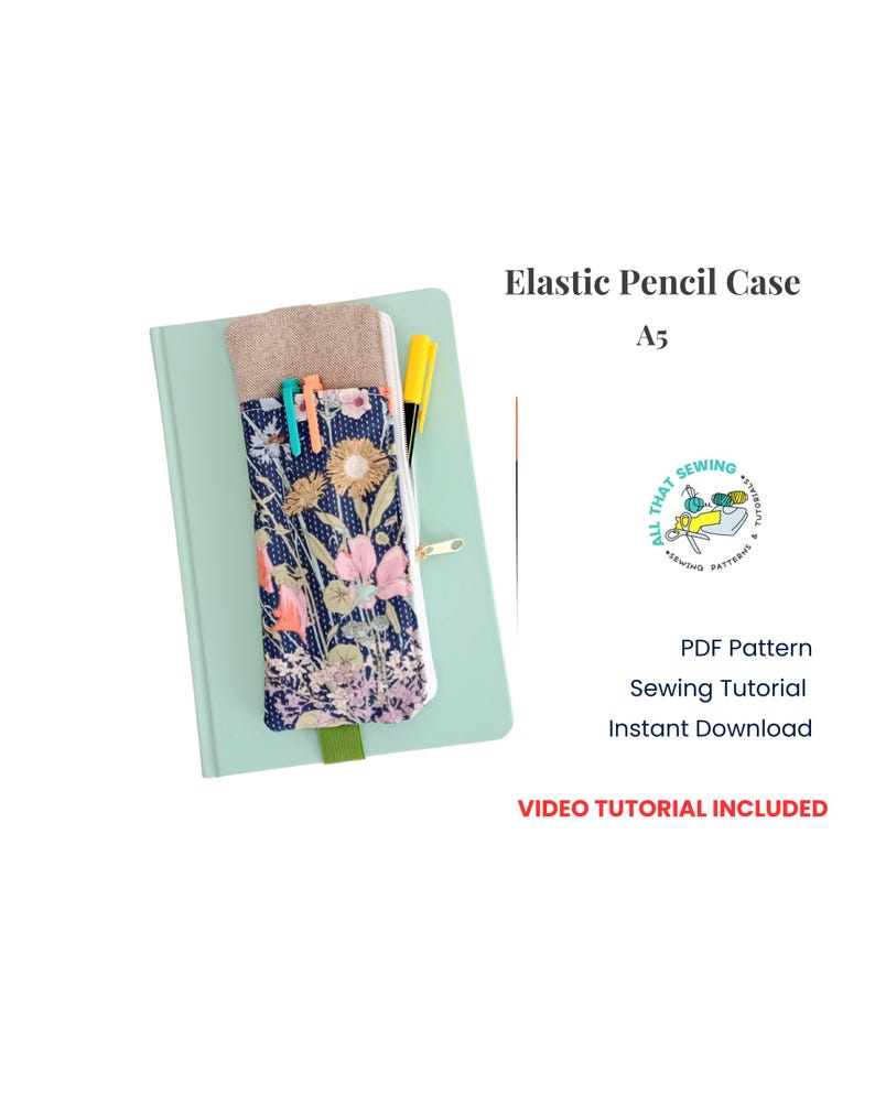 Notebook Elastic Pencil Case Sewing Pattern, Zipper Pencil Pouch PDF Pattern, Agenda Pen Holder, Journal Pen Pouch Sewing Tutorial image 1