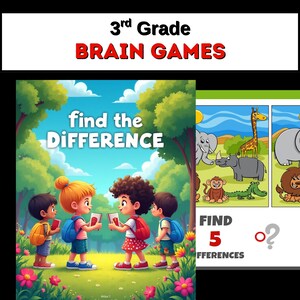 May include: A colorful illustration of a children's brain game. The game is titled "Find the Difference" and features cartoon children and animals. The text "3rd Grade Brain Games" is at the top.
