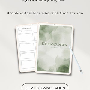 Può includere: Un tablet digitale con uno sfondo acquerellato verde e il testo "ERKRANKUNGEN Pflege Shop". Il tablet è accanto a un modello vuoto con il titolo "Erkrankung" e sezioni per "Ursachen", "alternative Behandlung", "Symptome", "Pathophysiologie", "Diagnose", "Komplikationen" e "Notizen". Il testo "JETZT DOWNLOADEN" è sotto i tablet e il testo "Pflegeshop.etsy" è sotto di esso.
