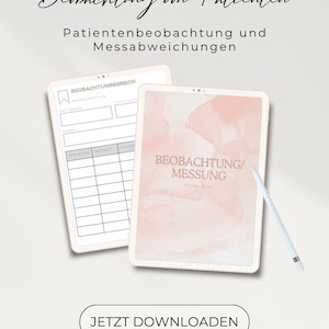 Könnte beinhalten: Ein digitales Tablet zeigt eine druckbare Patientenbeobachtungs- und Messkarte an. Die Karte ist mit "Beobachtungsbereich" betitelt und enthält Spalten für Datum, Uhrzeit und Messwerte. Das Tablet befindet sich auf einem weißen Hintergrund mit einem rosafarbenen Aquarelldesign.