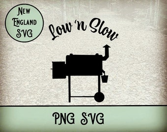 May include: Black silhouette of a smoker with the text "Low 'n Slow" above it. The text "PNG SVG" is below the smoker.
