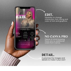 May include: A smartphone screen shows a pink and black advert for "Haus of Hair" featuring a woman with blonde hair. Text on the screen includes "EDIT," "NO CANVA PRO," and "DETAIL." The phone is held in a hand.