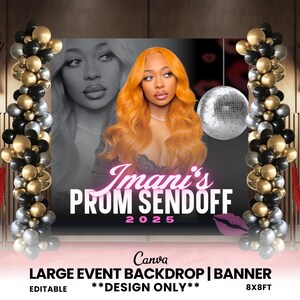 Op de afbeelding: Een groot evenement-achtergrondbanner met de tekst "Imani's PROM SENDOFF 2025". De banner toont een foto van een vrouw met oranje haar, een discobal en ballonnenkolommen. De banner is 244 x 244 cm groot.