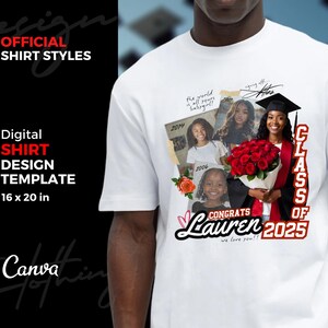 K&ouml;nnte beinhalten: Wei&szlig;es T-Shirt mit einem rot-wei&szlig;-blauen Abschlussdesign. Das Design beinhaltet eine Fotocollage von vier Personen, roten Rosen und den Text "Class of 2025" und "Congrats Lauren".