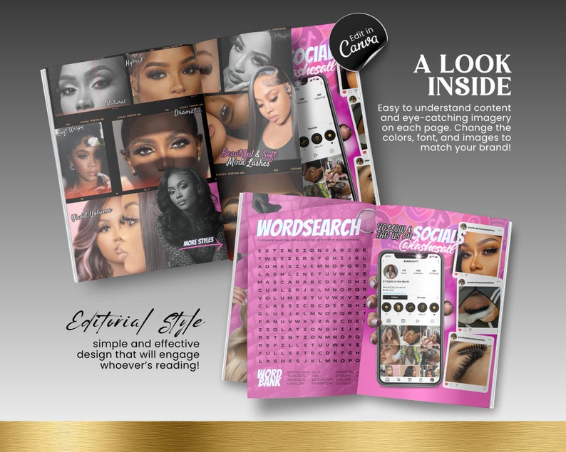 May include: A pink and white magazine mockup with the title "Social Lashes" and a word search puzzle. The magazine features photos of women with different lash styles and the text "Editorial Style: simple and effective design that will engage whoever's reading!"