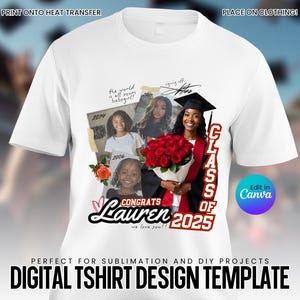 K&ouml;nnte beinhalten: Ein wei&szlig;es T-Shirt-Design-Template mit einer roten und schwarzen Grafik "Klasse von 2025" mit einer Abschluss-Kappe und einem Strau&szlig; roter Rosen. Das Design enth&auml;lt auch eine Fotocollage von drei M&auml;dchen mit dem Text "Herzlichen Gl&uuml;ckwunsch Lauren, wir lieben dich!"