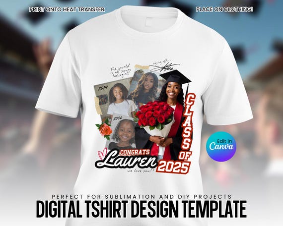Graduation T Shirt Design, T Shirt Design Only, Grad Family Shirt Template, Class of 2025, Sublimation, DTG, DTF, DIY Canva, Canva Only