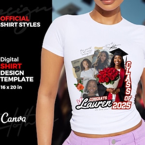 K&ouml;nnte beinhalten: Wei&szlig;es T-Shirt mit einem Design zum Thema Abschlussfeier. Das Design zeigt eine Collage aus Fotos, roten Rosen und dem Text "Klasse von 2025" und "Herzlichen Gl&uuml;ckwunsch Lauren, wir lieben dich!"