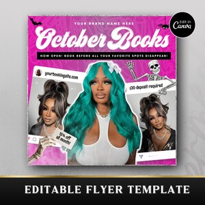 May include: A digital flyer template with a bright pink background featuring the text October Books. It includes images of a person with long teal hair and two smaller photos of a person with dark hair, a skeleton graphic, and text boxes stating 15% off all month and $30 deposit required.