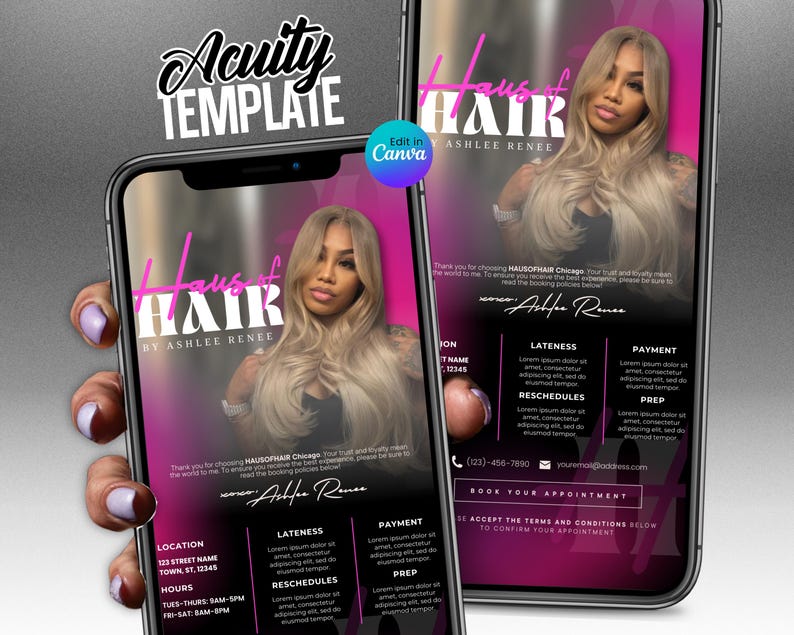 May include: Two smartphones showing a pink and black advertisement for "Haus of Hair by Ashlee Renee." The design includes a blonde-haired woman, service information, and the text "Acuity Template" at the top.