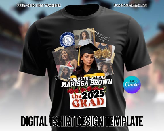 Graduation T-Shirt Design, T Shirt Design Only, Grad Family Shirt Template, Class of 2025, Sublimation, DTG, DTF, DIY Canva, Canva Only