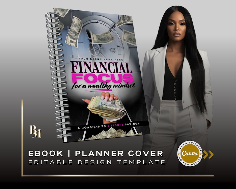 May include: A black and pink planner cover with the text "FINANCIAL FOCUS for a wealthy mindset" and "A ROADMAP TO 6 FIGURE SAVINGS". The cover features a spiral binding and an image of a vault door with money falling out.