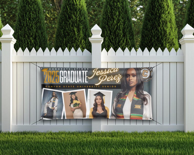 May include: A black and gold graduation banner with the text "Congratulations 2023 Graduate" and "Canyon State University Senior". The banner also features a photo of a graduate named Jessica Perez.