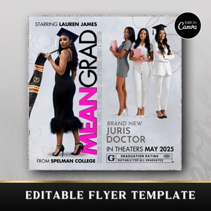 Pu&ograve; includere: Un volantino di laurea con sfondo rosa e bianco. Il volantino presenta una foto di tre donne in abiti da laurea. Il testo sul volantino recita "Mean Grad" e "Brand New Juris Doctor".