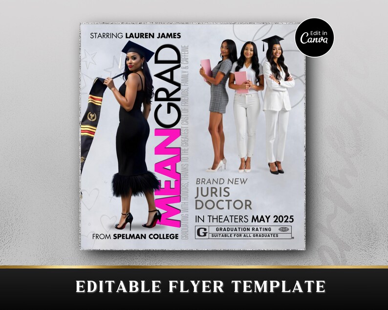 Pu&ograve; includere: Un volantino di laurea con sfondo rosa e bianco. Il volantino presenta una foto di tre donne in abiti da laurea. Il testo sul volantino recita "Mean Grad" e "Brand New Juris Doctor".