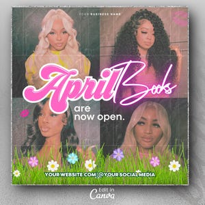 May include: A pink and white graphic with the text "April Books are now open."  Four women with long hair are pictured in the background. The graphic has a retro aesthetic with a glittery border and a floral design at the bottom.