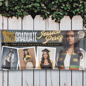 May include: A gray and gold banner with the text "Congratulations 2025 Graduate Jessica Perez Canyon State University Senior" and a photo of a woman in a black and gold graduation gown. The banner also has a logo with the letter "C" and the words "Canyon School".