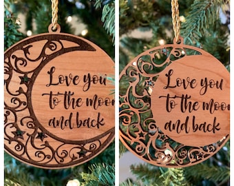 Love You To The Moon And Back Christmas Ornament, Handmade of Wood, Gift Tag