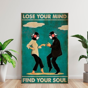 Music print Find Your Soul Lose Your Mind Couple Dancing Music poster Pulp Fiction canvas wall art Retro music art