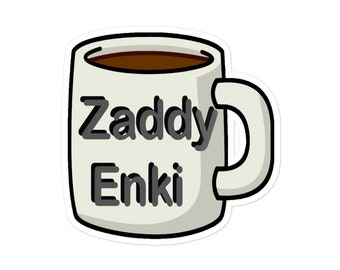 Zaddy Enki Mug Sticker