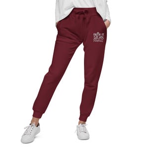 Faith It Till You Make it  fleece sweatpants