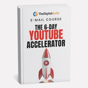 Könnte beinhalten: Ein weißes Buch mit dem Titel "The 6-Day YouTube Accelerator" und einer Raketenillustration. Das Cover enthält auch den Text "E-MAIL COURSE" und das TheDigitalGuild-Logo.