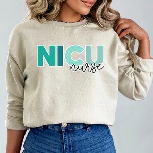 NICU Nurse Crewneck Sweatshirt, NICU nurse gift, preemie nurse appreciation, Neonatal Sweatshirt, NICU gift, neonatal intensive care unit