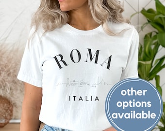 Roma Italia Shirt, Rome Shirt, Italy Shirt, Roma Skyline, Roma, Italia, Gift for Rome lover, europe tees, rome matching shirt, travel shirt