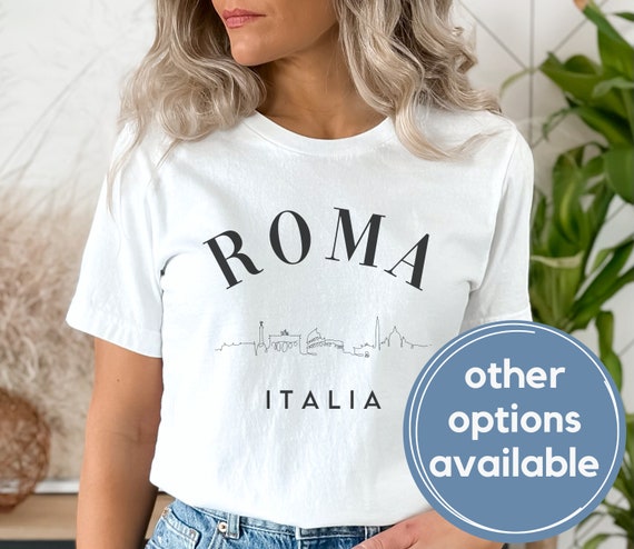 Roma Italia Shirt, Rome Shirt, Italy Shirt, Roma Skyline, Roma, Italia, Gift for Rome lover, europe tees, rome matching shirt, travel shirt