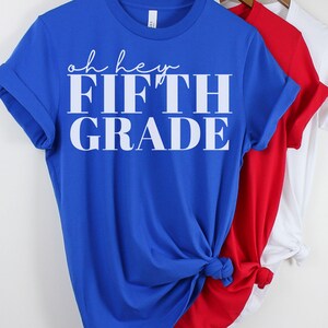 vijfde klas leraar shirt, oh hey vijfde klas leraar shirt, 5e klas leraar, school shirt, cadeau voor leraar, eerste dag van school shirt
