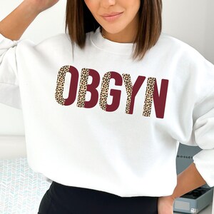obgyn medical sweatshirt, ob-gyn doctor crewneck, doctor appreciation, gynecologist crewneck, obstetrics and gynecology sweatshirt, dr gift
