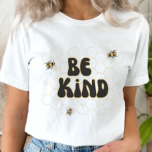 Be Kind Shirt for Bee Lover, Bee Kind, Bee T-shirt, Be kind gift, Bee Gift, Funny Bee Shirt, Summer T-shirt, Bee Keeper Gift, Gift for her