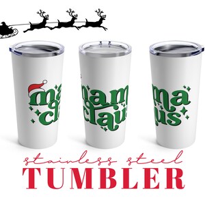 mama claus coffee mug, christmas mom tumbler, mom tumbler, mama tumbler, funny mom tumbler, mom christmas mug, mama claus cup, gift for mom