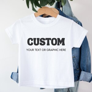 youth custom shirt, custom kids shirt, your text here, personalized toddler shirt, kids shirt, name shirt, gift for toddler, birthday shirt
