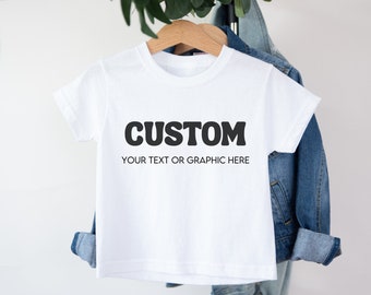 youth custom shirt, custom kids shirt, your text here, personalized toddler shirt, kids shirt, name shirt, gift for toddler, birthday shirt